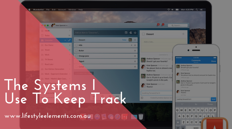 The Systems I Use To Keep Track - Lifestyle Elements Concierge